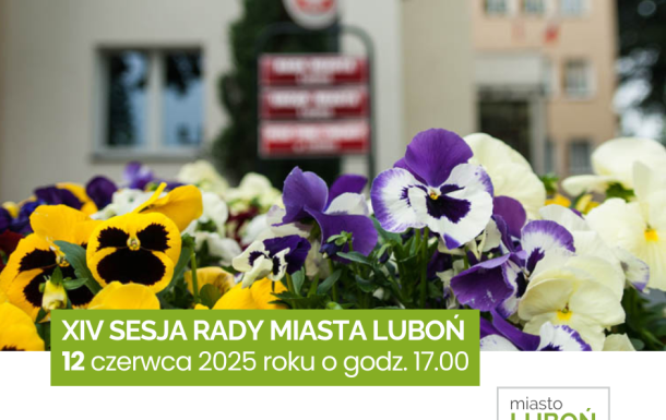 XIV sesja Rady Miasta Luboń - 12 czerwca 2025 roku