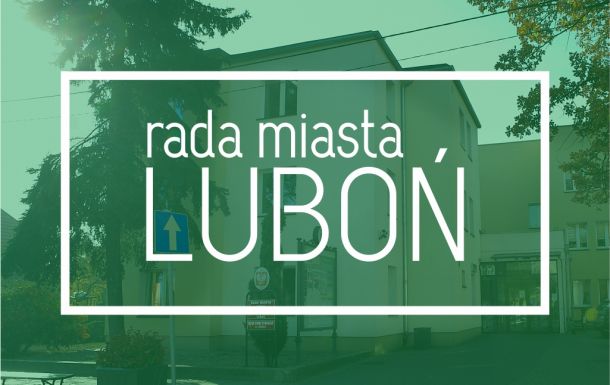 XLVI Sesja Rady Miasta Luboń