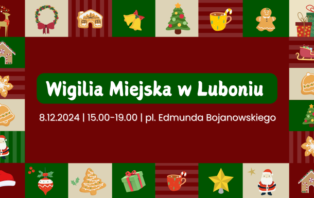 Wigilia Miejska w Luboniu 2024