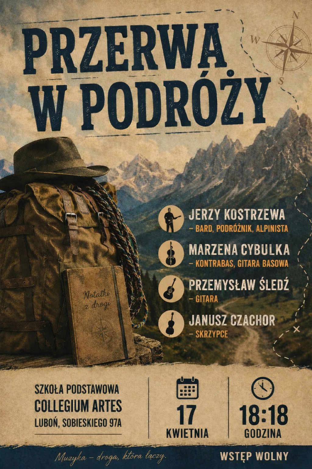 Plakat informujący o wydarzeniu pn. - &bdquo;Przerwa w podr&oacute;ży" -muzyczno-opowieściowa wyprawa przez świat dźwięk&oacute;w, emocji i wspomnień. Informacje powt&oacute;rzone w artykule