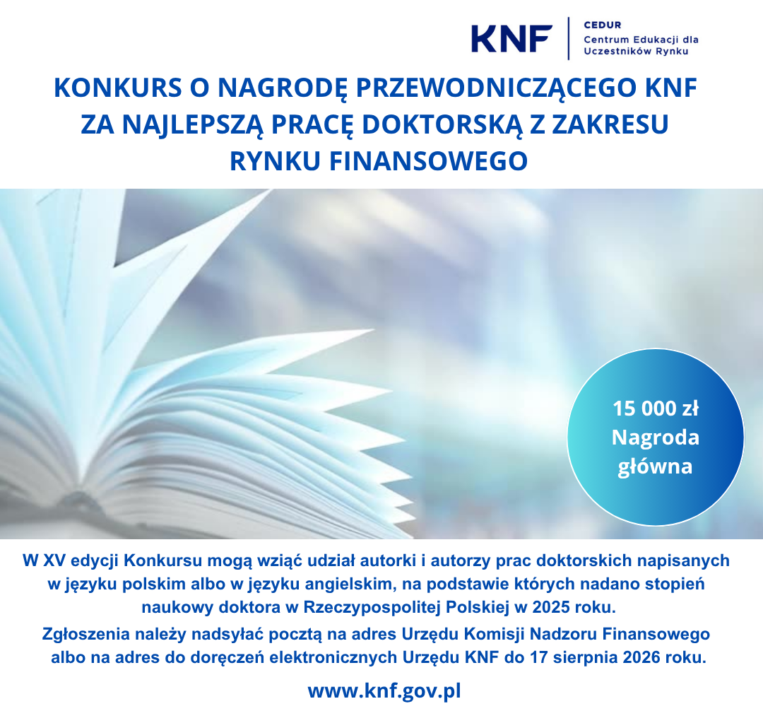 Grafika informacyjna XV edycji Konkursu o Nagrodę Przewodniczącego KNF, pełna treść dostępna w artykule
