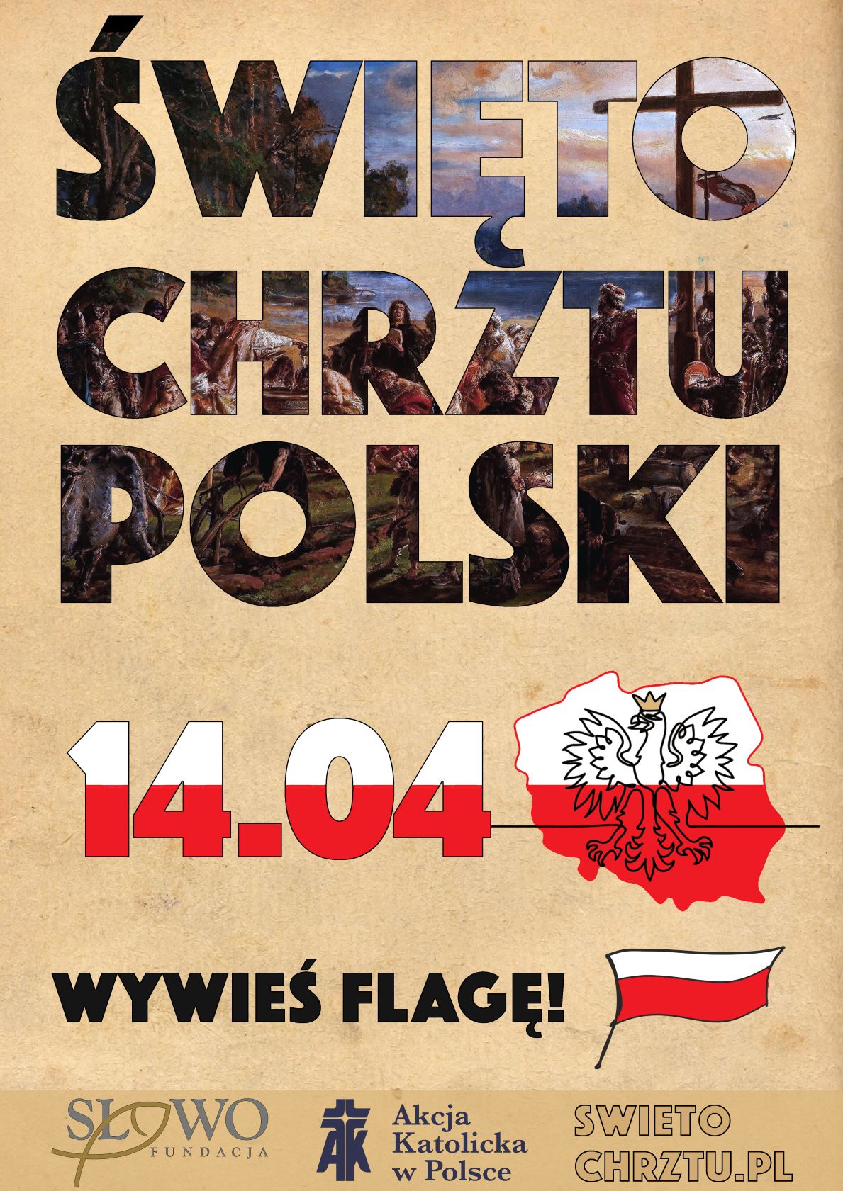 plakat informujący o Święcie Chrztu Polski oraz zachęcający do wywieszenia flagi z tej okazji